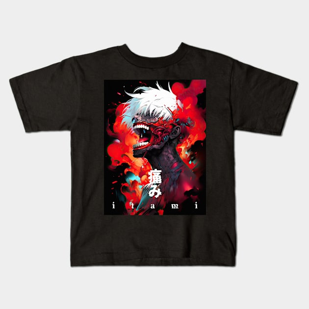 PROUD OTAKU 🖤🩸💀 ITAMI 痛み GHOUL  🖤🩸💀 IT HURTS SO MUCH🩸🩸🩸ANIME EMO ART Kids T-Shirt by PROUD OTAKU